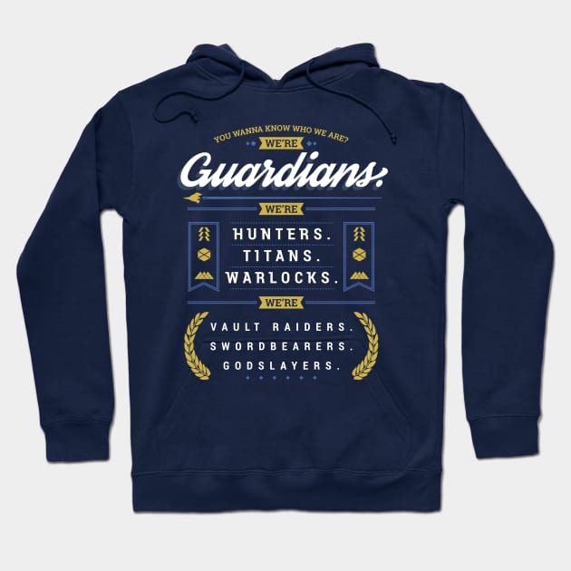 We are Guardians Destiny Game Tshirt Hoodie by ShirtHappens